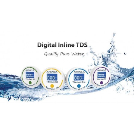 AUTO AQUA - Digital Inline TDS Titanium S2 - TDS meter for reverse osmosis
